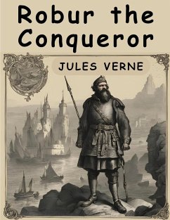 Robur the Conqueror - Jules Verne