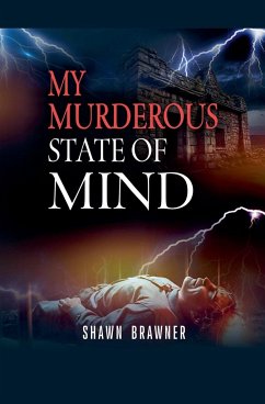 My Murderous State of Mind - Brawner, Shawn