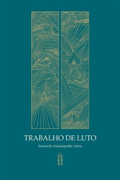 Trabalho De Luto - Leonardo, Vieira