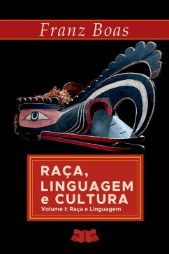 Raça, Linguagem E Cultura - Franz, Boas