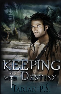 Keeping With Destiny - Tarian P. S.