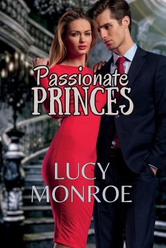 Passionate Princes - Monroe, Lucy