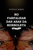 No Farfalhar Das Asas Da Borboleta