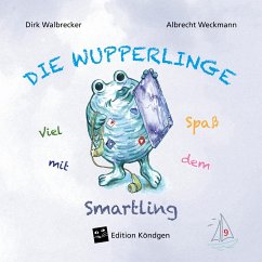 Viel Spaß mit dem Smartling - Walbrecker, Dirk