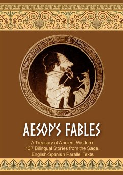 Aesop's Fables. 137 Bilingual Stories. English-Spanish Parallel Texts (eBook, ePUB) - Winter, Helen