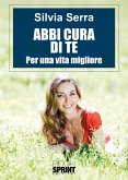 Abbi cura di te (eBook, ePUB)