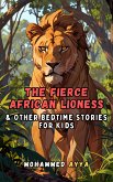 The Fierce African Lioness (eBook, ePUB)