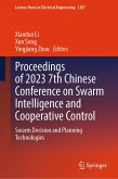 Proceedings of 2023 7th Chinese Conference on Swarm Intelligence and Cooperative Control (eBook, PDF)
