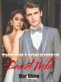 Billionaire's Secret Wife (eBook, ePUB)