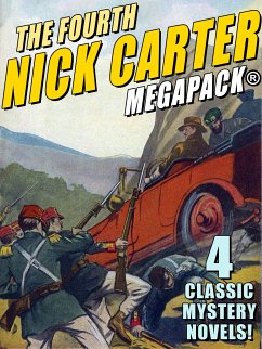 The Fourth Nick Carter MEGAPACK® (eBook, ePUB) - Carter, Nicholas; Betancourt, John