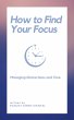 How to Find Your Focus (eBook, ePUB) - Bild 1