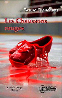 Les chaussons rouges (eBook, ePUB) - Tranchant, Bruno