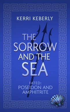 The Sorrow and the Sea (eBook, ePUB) - Keberly, Kerri