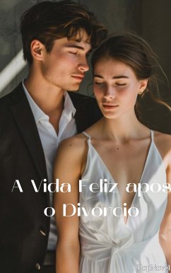 A Vida Feliz após o Divórcio (eBook, ePUB) - PopNovel