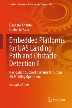 Embedded Platforms for UAS Landing Path and Obstacle Detection II (eBook, PDF) - Ariante, Gennaro; Papa, Umberto