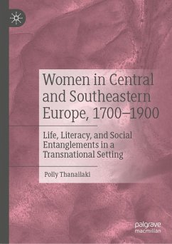 Women in Central and Southeastern Europe, 1700-1900 (eBook, PDF) - Thanailaki, Polly