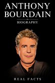 Anthony Bourdain Biography (eBook, ePUB)