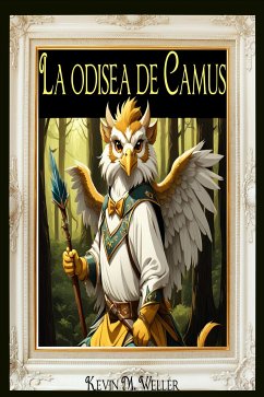 La odisea de Camus (eBook, ePUB) - M. Weller, Kevin