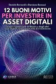 12 Buoni Motivi Per Investire In Asset Digitali (eBook, ePUB)