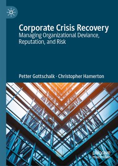 Corporate Crisis Recovery (eBook, PDF) - Gottschalk, Petter; Hamerton, Christopher