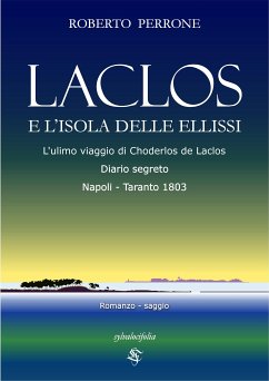 Laclos e l'isola delle ellissi (eBook, ePUB) - Roberto, Perrone