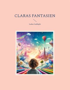 Claras Fantasien (eBook, ePUB) - Seddighi, Ladan