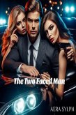 The Two Faced Man (eBook, ePUB)