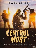 Centrul Mort (eBook, ePUB)