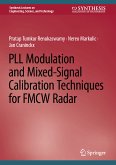 PLL Modulation and Mixed-Signal Calibration Techniques for FMCW Radar (eBook, PDF)