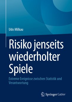 Risiko jenseits wiederholter Spiele (eBook, PDF) - Milkau, Udo