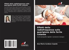 Effetti della radiofrequenza sulla guarigione delle ferite cutanee - Cardoso Cepeda, Ana Maria