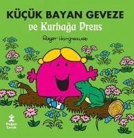 Kücük Bayan Geveze ve Kurbaga Prens - Hargreaves, Roger