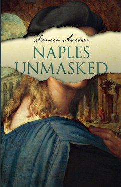 Naples Unmasked - Aversa, Franco