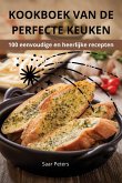 KOOKBOEK VAN DE PERFECTE KEUKEN