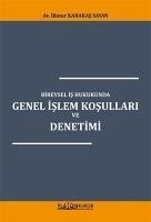 Bireysel Is Hukukunda Genel Islem Kosullari Ve Denetimi - Karakas Sayan, Ilknur