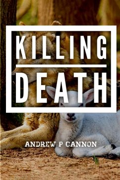 Killing Death - Cannon, Andrew P