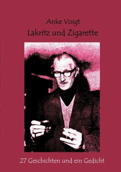 Lakritz und Zigarette - Voigt, Anke