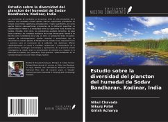 Estudio sobre la diversidad del plancton del humedal de Sodav Bandharan. Kodinar, India - Chavada, Nikul; Patel, Nikunj; Acharya, Girish