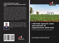 I derivati agricoli come meccanismo di negoziazione della soia - Carneiro Morais, Leucivaldo