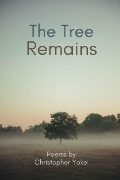 The Tree Remains - Yokel, Christopher
