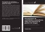 Percepciones de contratistas y consultores sobre las prácticas de gestión de riesgos