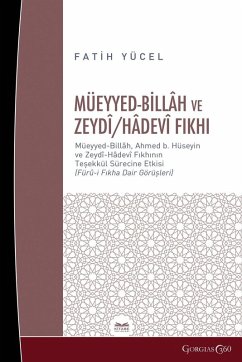 Muayyad Billâh And Zeydî/Hâdevî F¿qh - Yücel, Fatih
