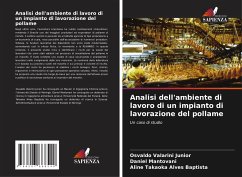 Analisi dell'ambiente di lavoro di un impianto di lavorazione del pollame - Valarini Junior, Osvaldo;Mantovani, Daniel;Takaoka Alves Baptista, Aline