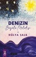 Denizin Büyülü Melodisi - Salk, Hülya