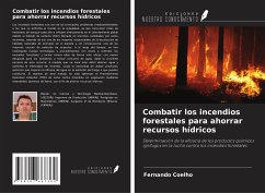 Combatir los incendios forestales para ahorrar recursos hídricos - Coelho, Fernando