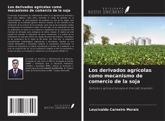 Los derivados agrícolas como mecanismo de comercio de la soja - Carneiro Morais, Leucivaldo