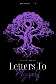 Letters to Myself Volume 3