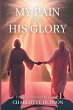 My Pain For His Glory - Bild 1