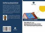 Handbuch zur Dimensionierung eines PV-Solarpumpensystems