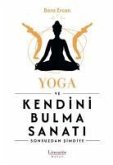 Yoga ve Kendini Bulma Sanati